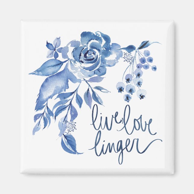 Live Kärlek Linger | Blue Ro Blommigt Magnet (Framsidan)