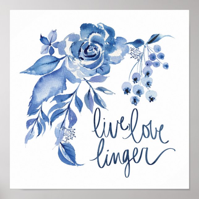 Live Kärlek Linger | Blue Ro Blommigt Poster (Framsidan)