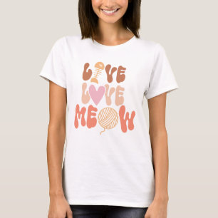 Live Kärlek Meow T Shirt