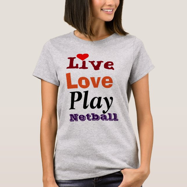 Live Kärlek Play Netball Tee Shirt (Framsida)