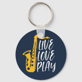 Live Kärlek Play Saxophone Player Jazz Music Älska Nyckelring