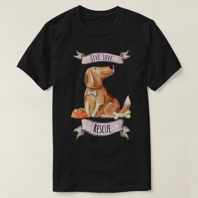 Live Kärlek Rädding för Hund Rädding-advokater  T Shirt (Design framsida)