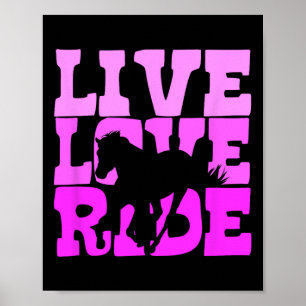 Live Kärlek Ride Horse Equestrian Poster
