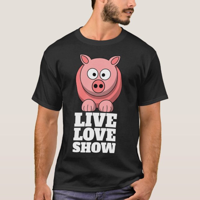 Live Kärlek Show County Fair Gris Exhibitor Funny  T Shirt (Framsida)