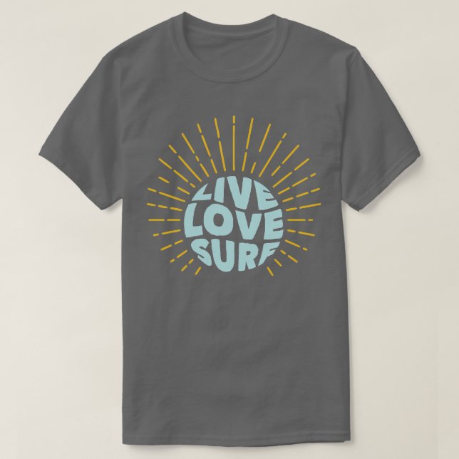 Live Kärlek Surfa TShirt T Shirt (Design framsida)