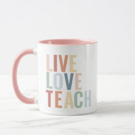 Live Kärlek Teach Rainbow Teacher-uppskattning Mugg