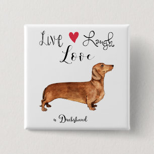 Live Laugh Kärlek a Dachshund Button Knapp