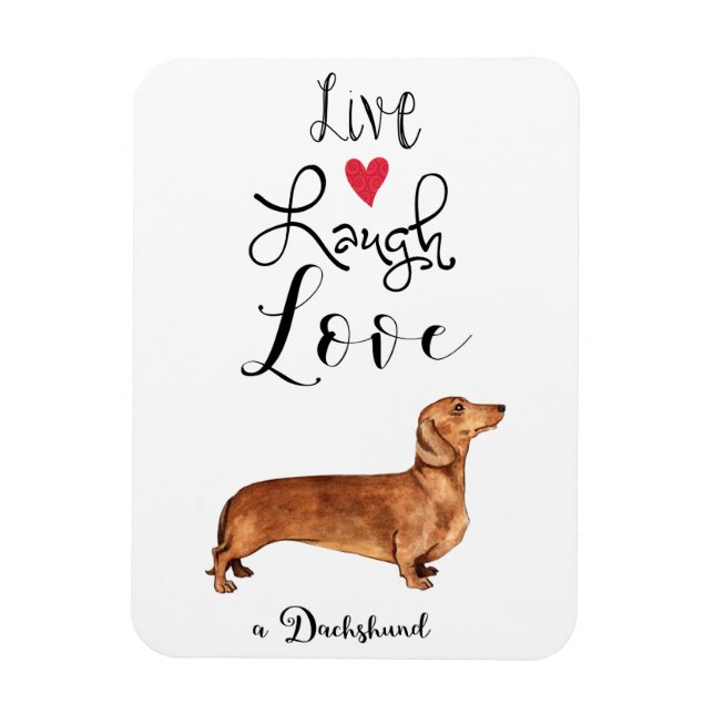 Live Laugh Kärlek a Dachshund Magnet (Vertikal)