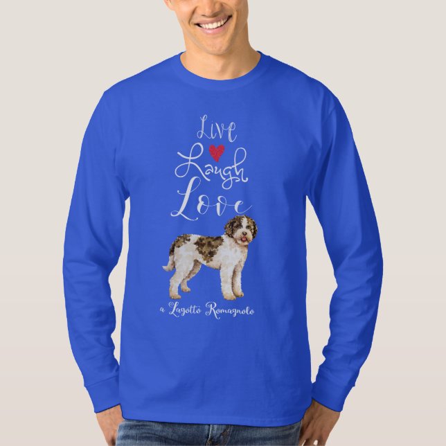 Live Laugh Kärlek a Lagotto Romagnolo T Shirt (Framsida)