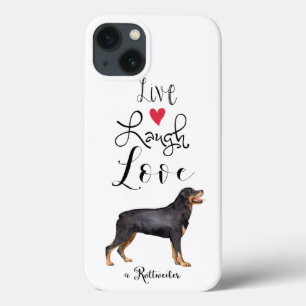 Live Laugh Kärlek a Rottweiler