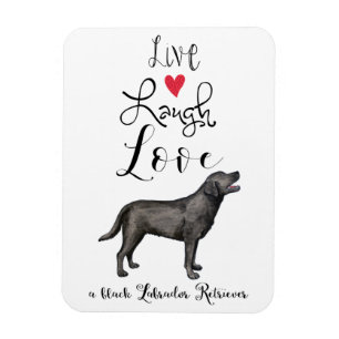 Live Laugh Kärlek a Svart lab Magnet