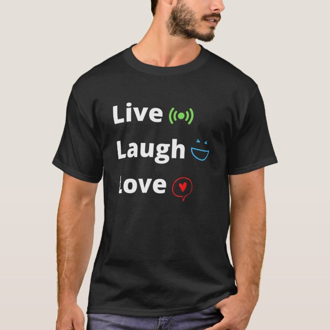 Live Laugh Kärlek Calligraphy T Shirt (Framsida)