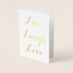 Live - Laugh - Kärlek Folierat Kort