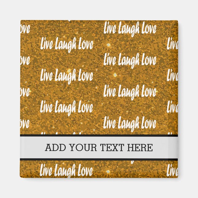 Live Laugh Kärlek Golden Motivational Magnet (Framsidan)