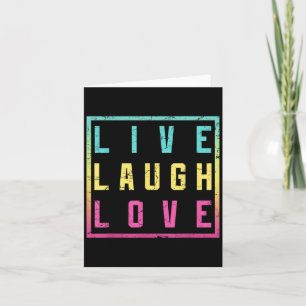 Live Laugh Kärlek inspiration Motivational Coola G Kort
