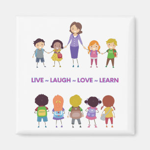 Live ~ Laugh ~ Kärlek ~ Lär lärare i skolan Magnet