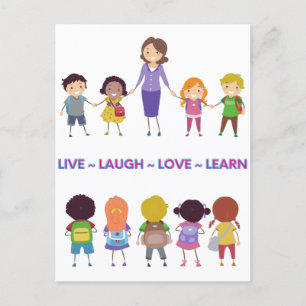 Live ~ Laugh ~ Kärlek ~ Lär lärare i skolan Vykort