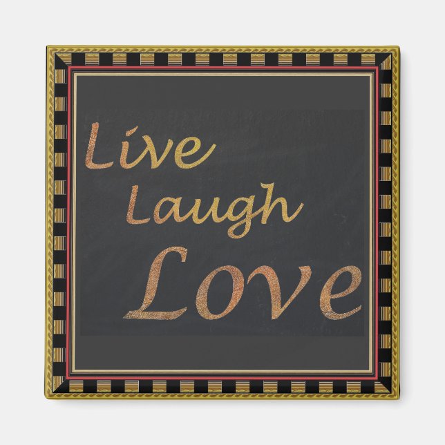 Live Laugh Kärlek Magnet (Framsidan)