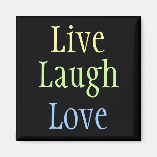 Live Laugh Kärlek Magnet (Framsidan)