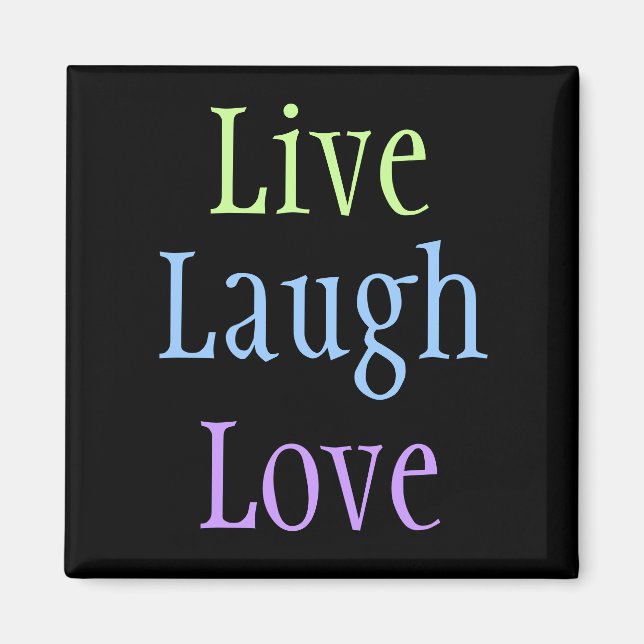 Live Laugh Kärlek Magnet (Framsidan)