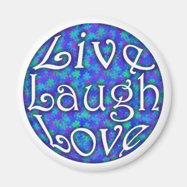 Live Laugh Kärlek Magnet på Blue Blommigt (Framsidan)