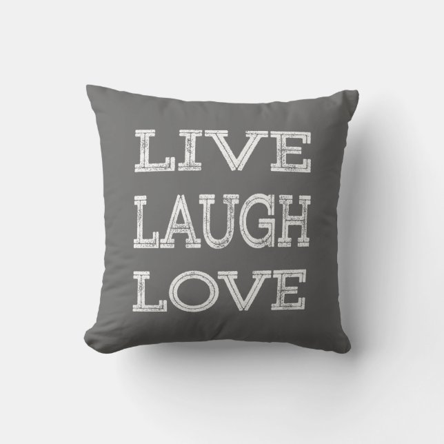 Live, Laugh, Kärlek Motivational Quote Grått Pillo Kudde (Framsida)