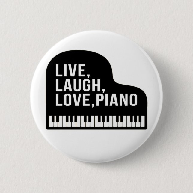 Live Laugh Kärlek Piano Grand Piano Pianist Quote  Knapp (Framsida)