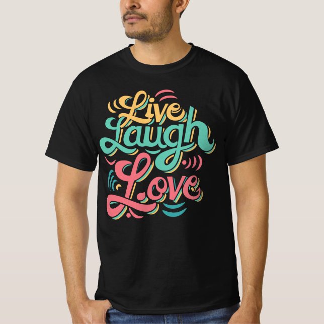 Live Laugh Kärlek T-shirt Funny Gift (Framsida)