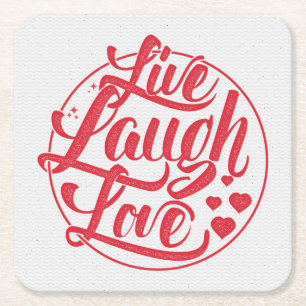 Live Laugh Kärlek Underlägg Papper Kvadrat