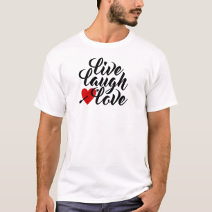 Live Laugh Kärlek Valentine Calligraphy T-Shirt