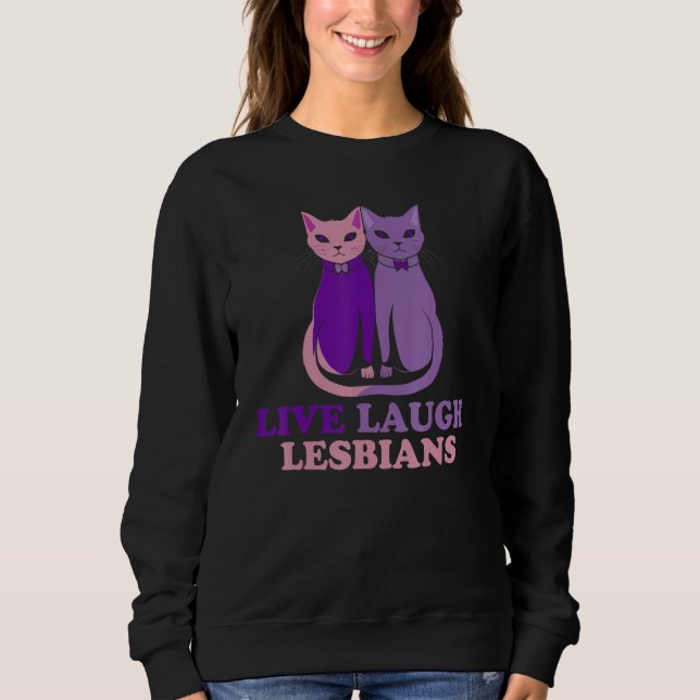 Live Laugh Lesbian Cat Couple Love is Love LGBT Pa T Shirt (Framsida)