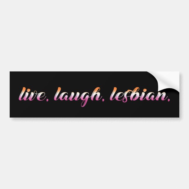 Live Laugh-Lesbisk Bildekal (Framsidan)