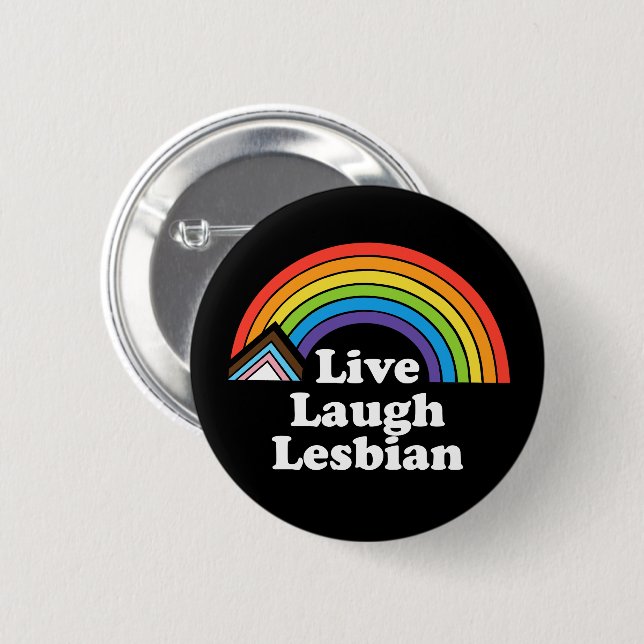 Live Laugh Lesbisk LGBTQ Knapp (Framsida & baksida)