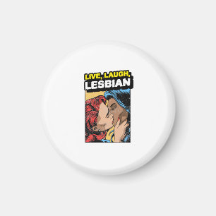 Live Laugh-Lesbisk Magnet