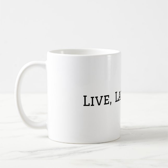 Live, Laugh, Levy Mug by T&T Liberty Factory Kaffemugg (Vänster)