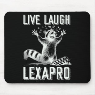 Live Laugh Lexapro Mental Health Awareness Funny R Musmatta