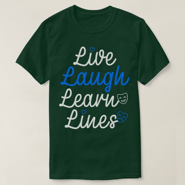 Live Laugh-Linjerna T Shirt (Design framsida)