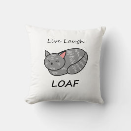 Live Laugh Loaf Grått Tabby katt Pillow Kudde