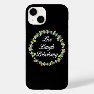 Live Laugh Lobotomy