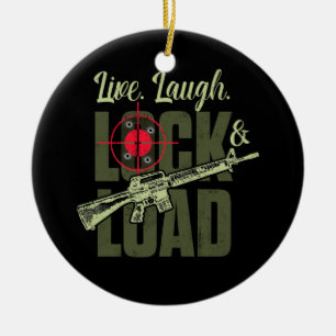 Live Laugh Lock and Load Gun Julgransprydnad Keramik