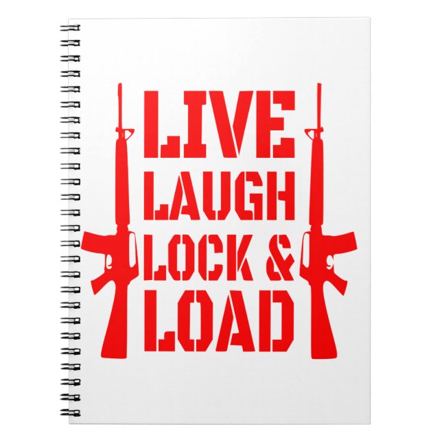 Live Laugh Lock & Load #USAPatriotGraphics © Anteckningsbok (Framsidan)