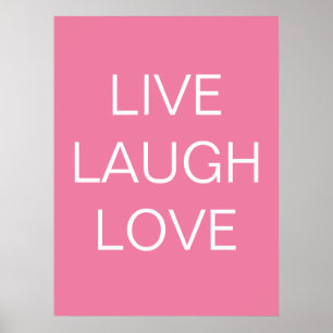 live - laugh - love  art print poster