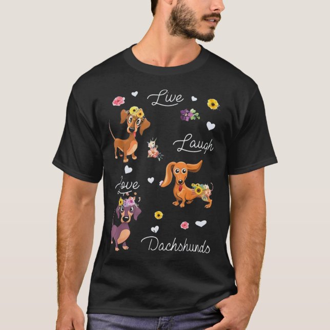 Live Laugh Love Dachshund T Shirt (Framsida)