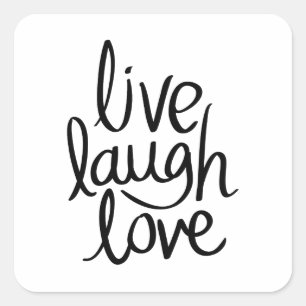 Live Laugh Love – Klassisk Inspirerande Typografi Fyrkantigt Klistermärke