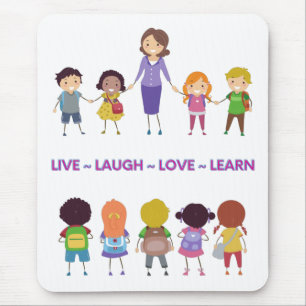 Live ~ Laugh ~ Love ~ Learn Skollärare Musmatta