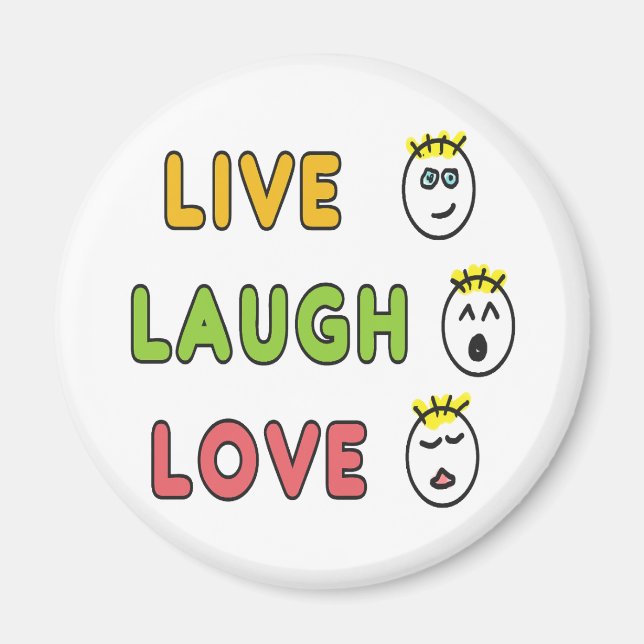 Live Laugh Love Magnet (Framsidan)