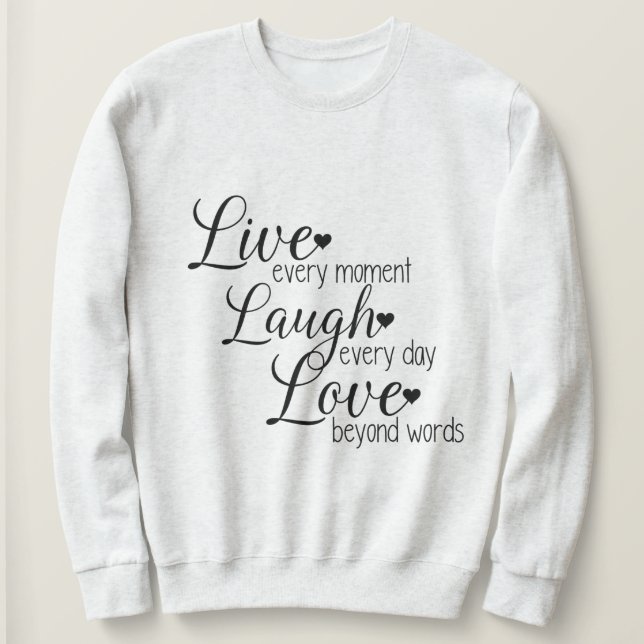 Live Laugh Love Quote Print T Shirt (Design framsida)