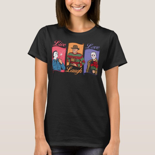 Live Laugh Love  T Shirt (Framsida)
