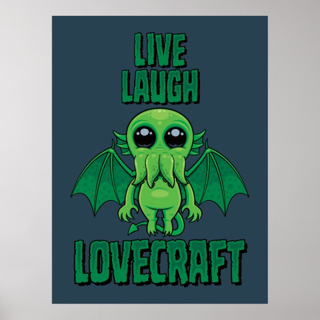 Live Laugh Lovecraft Cute Cthulhu Poster (Framsidan)