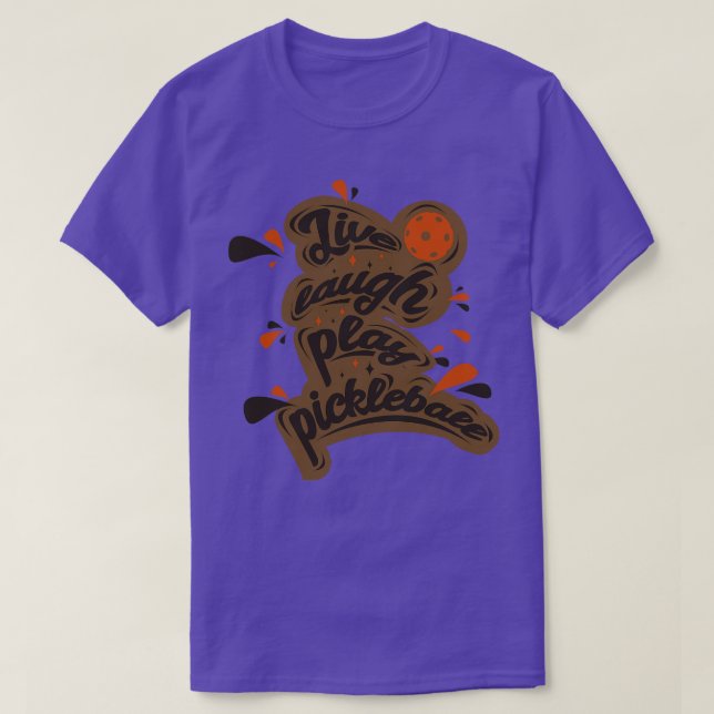 Live Laugh Play Pickleball 1 T Shirt (Design framsida)